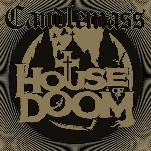 CANDLEMASS - HOUSE OF DOOMCANDLEMASS - HOUSE OF DOOM.jpg